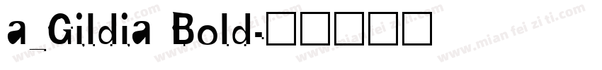 a_Gildia Bold字体转换